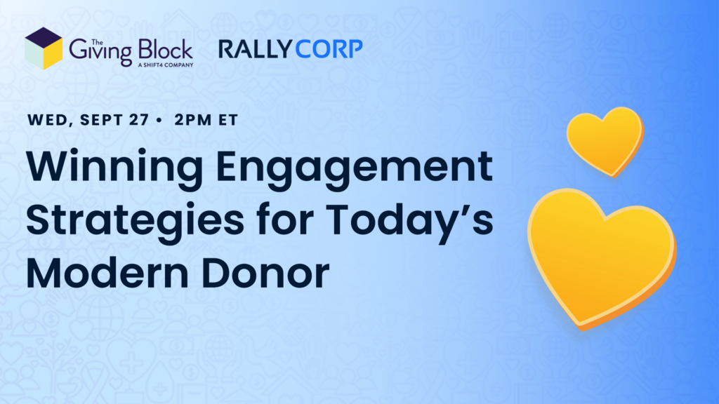 Winning Engagement Strategies for Today’s Modern Donor - EVENTS | The Giving Block